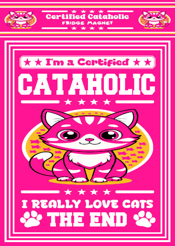 Certified Cataholic Fridge Magnet