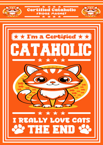 Certified Cataholic Fridge Magnet