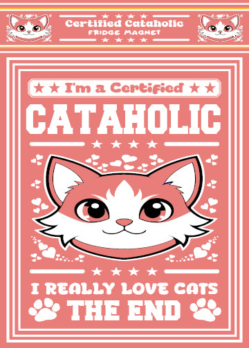 Certified Cataholic Fridge Magnet