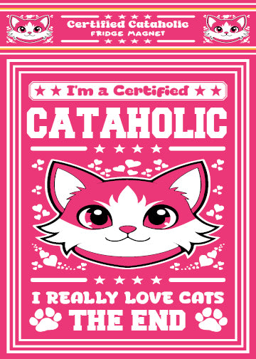 Certified Cataholic Fridge Magnet