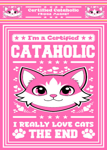 Certified Cataholic Fridge Magnet