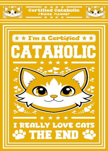 Certified Cataholic Fridge Magnet