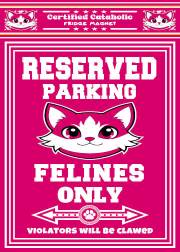 Reserved Parking Fridge Magnet