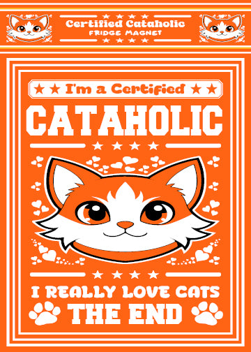 Certified Cataholic Fridge Magnet